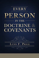 Every Person in the Doctrine and Covenants 088290597X Book Cover