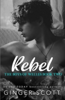 Rebel: An opposites-attract boarding school romance 1952778174 Book Cover