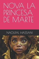NOVA LA PRINCESA DE MARTE B0C47K45LN Book Cover