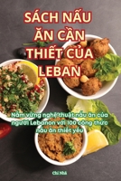 Sách NẤu Ăn CẦn ThiẾt CỦa Leban 183623287X Book Cover