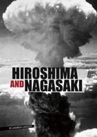 Hiroshima and Nagasaki 0756555884 Book Cover