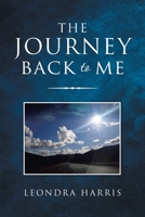 The Journey Back to Me 1728356865 Book Cover