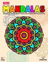 Mandalas 50 Coloring Pages for Older Kids Relaxation Vol.6 197968250X Book Cover