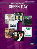 Bass Anthology: Green Day, Authentic Bass Tab Edition 0739040685 Book Cover