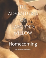 The Adventures of Lars and Willow: Homecoming B0B6KYVYHQ Book Cover