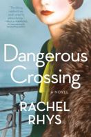 A Dangerous Crossing 150116273X Book Cover