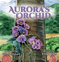 Aurora's Orchid 1734212934 Book Cover