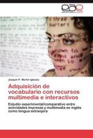 Adquisicion de Vocabulario Con Recursos Multimedia E Interactivos 3846561525 Book Cover