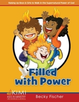 Filled with Power! 1095374036 Book Cover