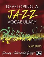 Developing a Jazz Vocabulary 1562242849 Book Cover