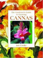 The Gardener's Guide to Growing Cannas (Gardener's Guide to Growing Series) 0881925136 Book Cover