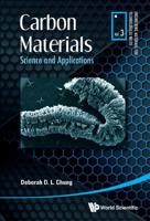 Carbon Materials: Science and Applications 9811200939 Book Cover