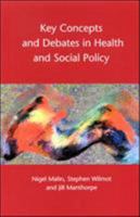 Key Concepts And Debates In Health and Social Policy 0335199062 Book Cover