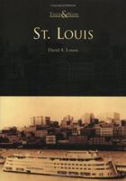St. Louis (Then and Now) 0738539554 Book Cover
