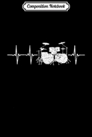 Composition Notebook: Drums Heartbeat Rock Music Lover Gifts Band Member Drummers Journal/Notebook Blank Lined Ruled 6x9 100 Pages 1709828412 Book Cover