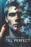 Still Perfect B085K6JLGN Book Cover