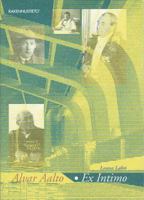 Alvar Aalto: Ex Intimo 9516826199 Book Cover