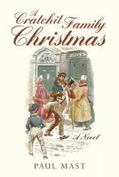 A Cratchit Family Christmas 1537457462 Book Cover