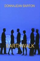 Earthwalk 1430321725 Book Cover