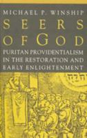 Seers of God: Puritan Providentialism in the Restoration and Early Enlightenment 0801851378 Book Cover
