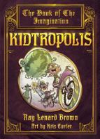 Kidtropolis 1938444116 Book Cover