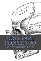 Dolls Are People Too 1545224498 Book Cover