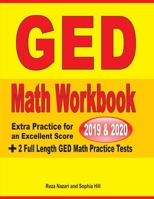 GED Math Workbook 2019 & 2020: Extra Practice for an Excellent Score + 2 Full Length GED Math Practice Tests 1646121953 Book Cover