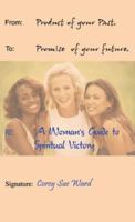 A Woman's Guide to Spiritual Victory 1418453722 Book Cover