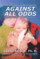 Against All Odds: The Psychology of Autism B0C1MBLSCX Book Cover