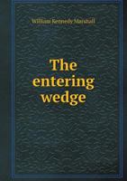 The Entering Wedge 551914043X Book Cover