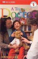 A Trip to the Doctor 0756611377 Book Cover