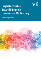 English-Swahili Swahili-English Immersive Dictionary 1032273747 Book Cover