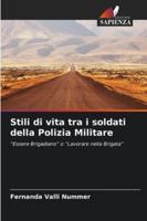 Stili di vita tra i soldati della Polizia Militare (Italian Edition) 620900721X Book Cover