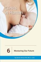 Mentoring Our Future 1939807816 Book Cover