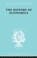 The History of Economics: In Its Relation to Social Development 0415605164 Book Cover