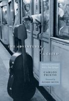 Las aventuras de un violonchelo. Historias y memorias 0292713223 Book Cover