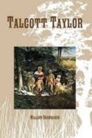 Talcott Taylor 0557520770 Book Cover