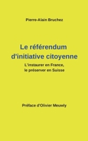 Le référendum d'initiative citoyenne (French Edition) 2322122017 Book Cover