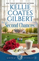 Second Chances (Kentucky Silverleaf Series) 1967589283 Book Cover