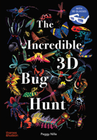 The Incredible 3D Bug Hunt 0500653925 Book Cover