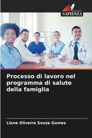 Processo di lavoro nel programma di salute della famiglia 6206407497 Book Cover