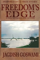Freedom's Edge: A Tale of Crises and Victory 1943588147 Book Cover