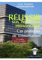 REUSSIR SON INSPECTION PEDAGOGIQUE: Cas pratiques de scénarisation B07WXFLDSZ Book Cover