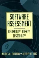 Software Assessment: Reliability, Safety, Testability 047101009X Book Cover