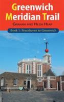 Greenwich Meridian Trail Book 1: Peacehaven to Greenwich 1785078917 Book Cover