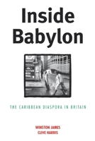 Inside Babylon: The Caribbean Diaspora in Britain 0860916367 Book Cover