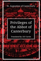 Privileges of the Abbot of Canterbury 1960069845 Book Cover