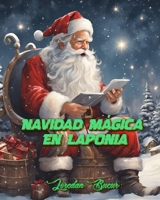 Navidad Mágica En Laponia (Spanish Edition) B0GS9Q8RPR Book Cover