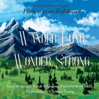 Wander Long, Wonder Strong 1088069169 Book Cover