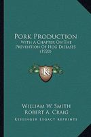 Pork Production 1163920630 Book Cover